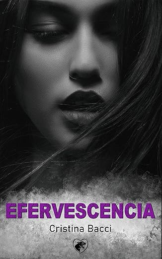 Portada de Efervescencia: Novela lésbica romántica en español